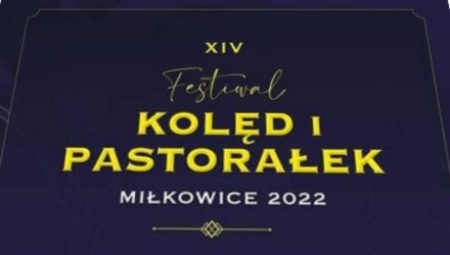 XIV Ogólnopolski Festiwal  Kolęd i Pastorałek  Miłkowice 2022