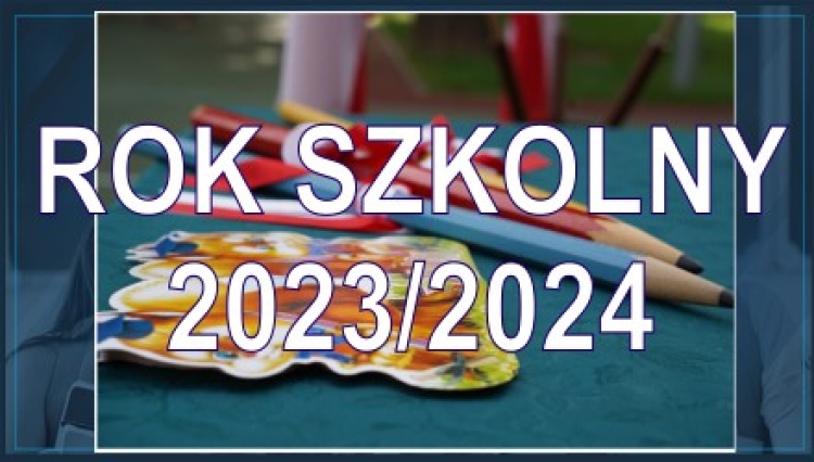 ROK SZKOLNY 2023/2024 - Szkoła Podstawowa Nr 5 W Nysie